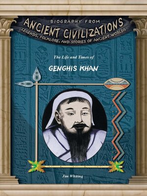 cover image of The Life and Times of Genghis Khan